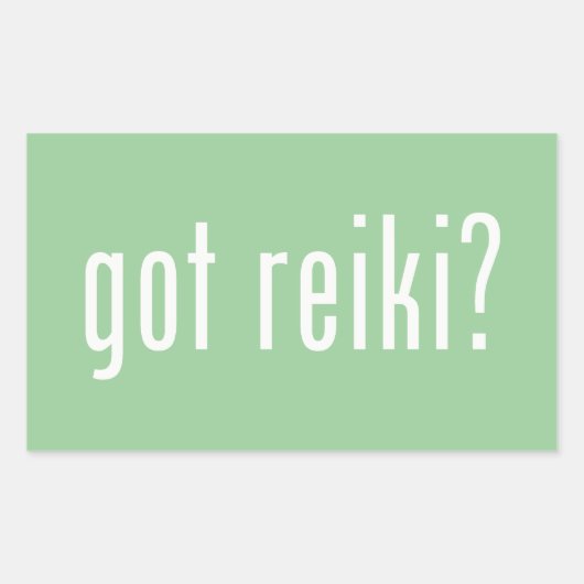 Got Reiki? Rechteckiger Aufkleber (Vorderseite)