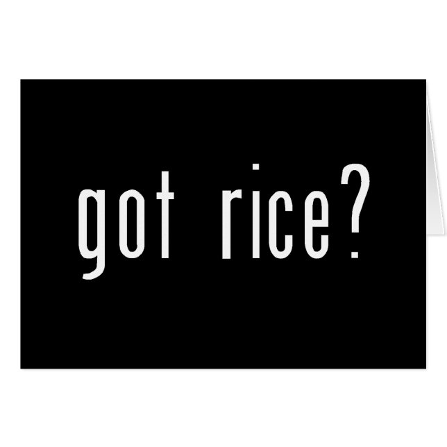 got Reis? (Vorderseite (Horizontal))