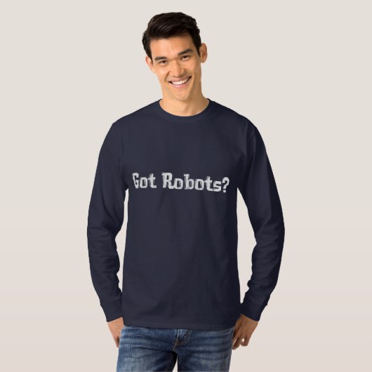 Got Roboter-Geschenke T-Shirt (Vorne ganz)