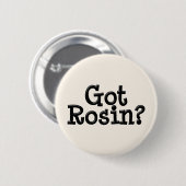 Got Rosin Button (Vorne & Hinten)
