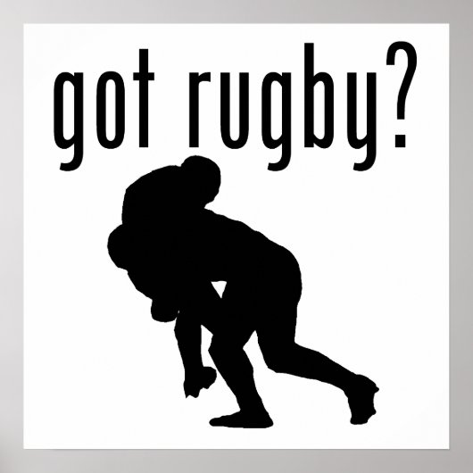 got Rugby? Poster (Vorne)