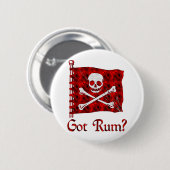 Got Rum? Button (Vorne & Hinten)
