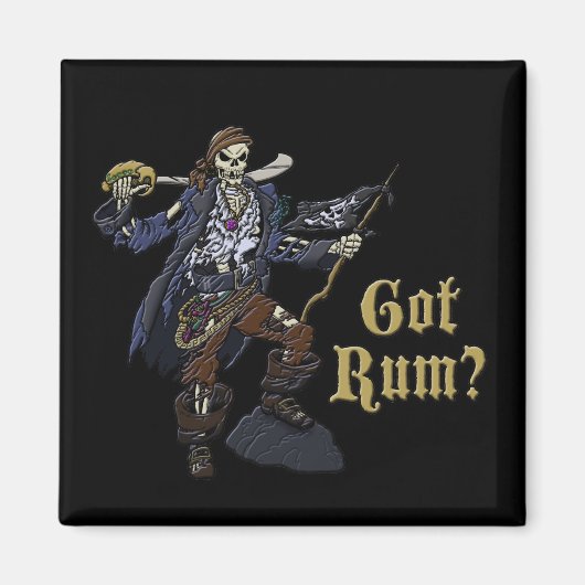 Got Rum? Magnet (Vorne)