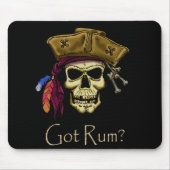 Got Rum? Mousepad (Vorne)