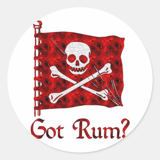 Got Rum? Runder Aufkleber (Vorderseite)