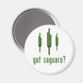 got Saguaro? Magnet (Vorderseite/Rückseite)