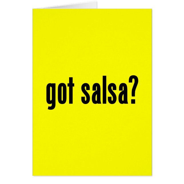 got Salsa? (Vorne)