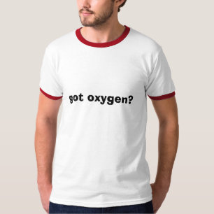 got Sauerstoff? T-Shirt