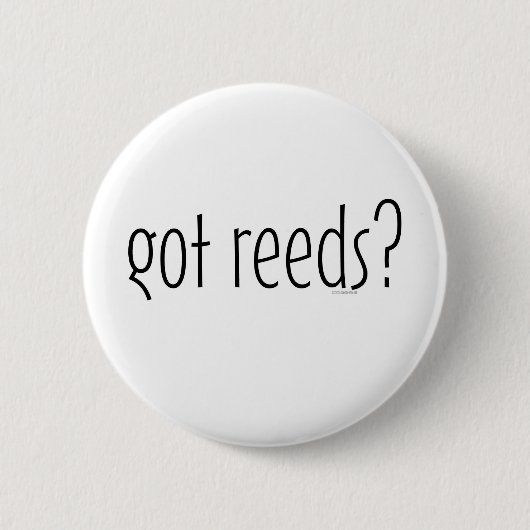 got Schilfe? Button (Vorderseite)