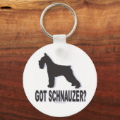 Got Schnauzer? Schlüsselanhänger (Vorderseite)