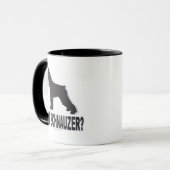 Got Schnauzer? Tasse (Vorderseite Links)