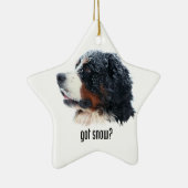 got Schnee? Bernese Gebirgshund Keramikornament (Rechts)