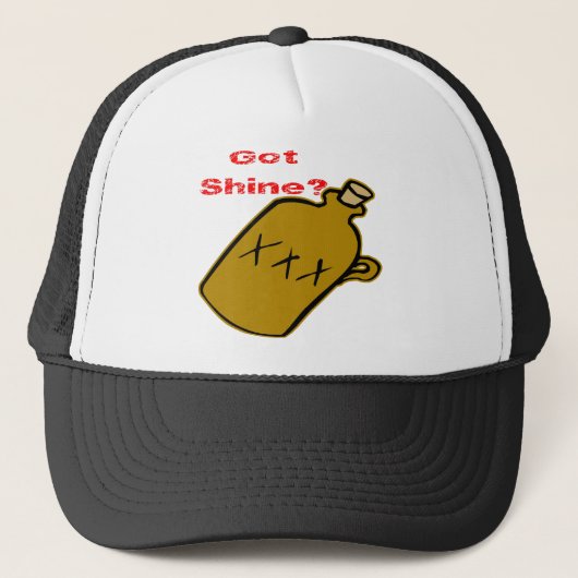 Got Shine? Truckerkappe (Vorderseite)