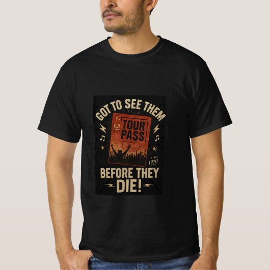 "Got, sie zu sehen, bevor sie Die! - Rock Legends T-Shirt (Vorderseite)