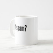 got Spam? Kaffeetasse (Vorderseite Links)