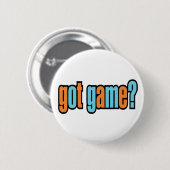 Got Spiel? Button (Vorne & Hinten)