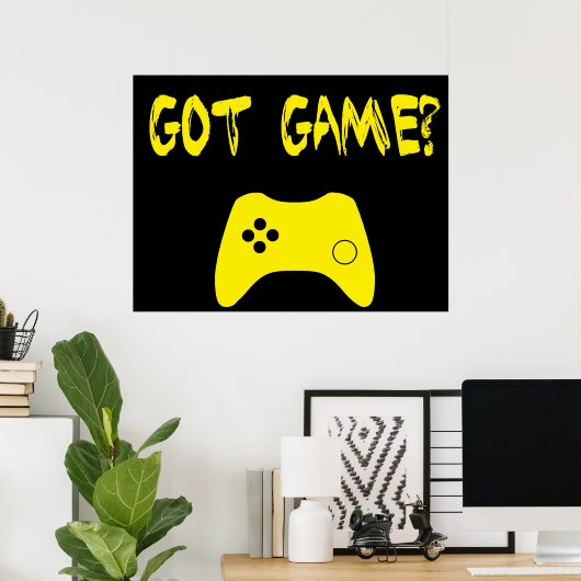 Got Spiel? Funny Gamer Poster (Heimbüro)