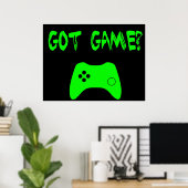 Got Spiel? Funny Gamer Poster (Heimbüro)