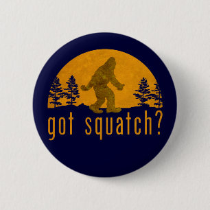 Got Squatch? Vintag Button