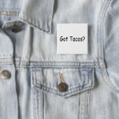 Got Tacos Button (Beispiel)