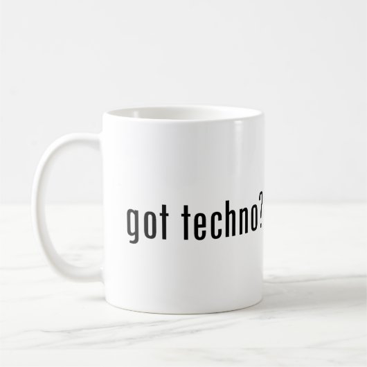 got techno? kaffeetasse (Links)