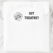 Got Theater? Aufkleber (Tasche)