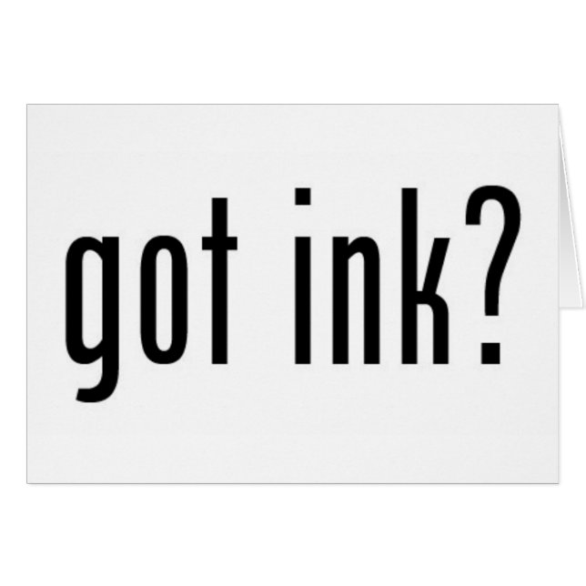 got Tinte? (Vorderseite (Horizontal))