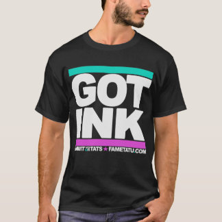 Got Tinte? T-Shirt