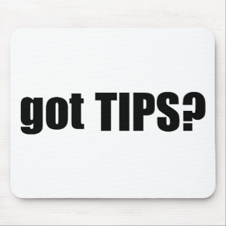 got TIPS? Mousepad