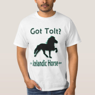 Got Tolt? Mein isländisches Pferd tut es T-Shirt