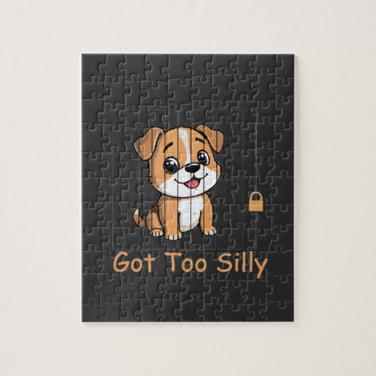 Got Too Silly Funny Dog Pun Humor Puzzle (Vertikal)