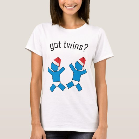 Got Twins? T-Shirt (Vorderseite)