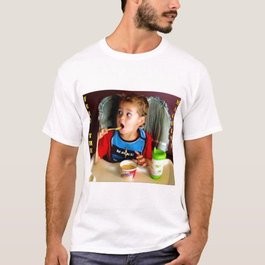 Got, um die Maschine zu füttern T-Shirt (Vorderseite)