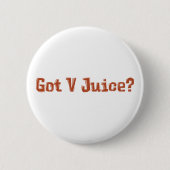 Got v-Saft? Geschenke Button (Vorderseite)