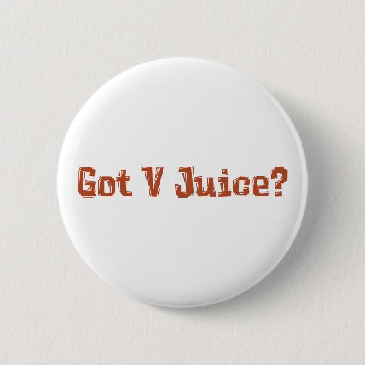 Got v-Saft? Geschenke Button (Vorderseite)