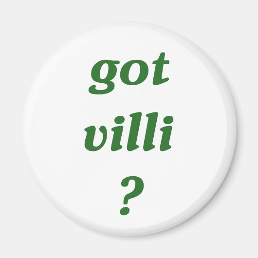 got Villa? Magnet (Vorne)