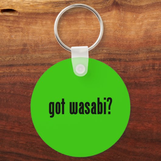 got Wabi? Schlüsselanhänger (Vorderseite)