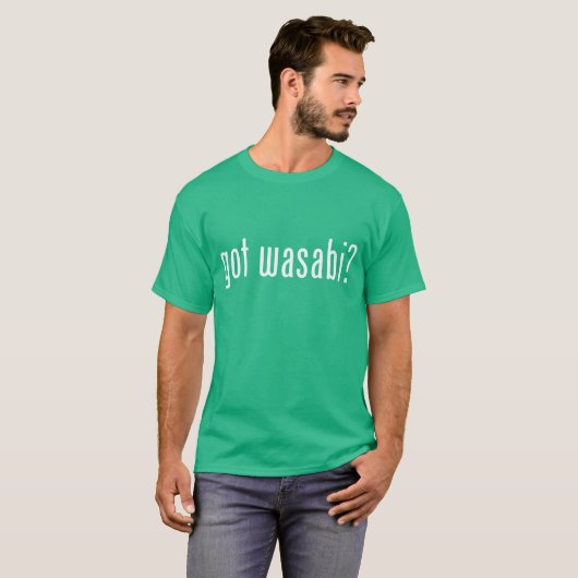 got Wabi? T-Shirt (Vorne ganz)