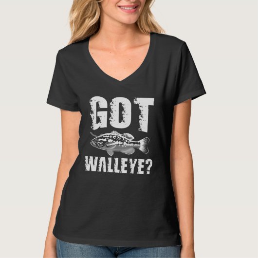 Got Walleye  Walleye Fishing T-Shirt (Vorderseite)