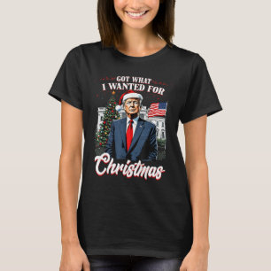 Got, was ich zu Weihnachten Trump 2024 Gewollt hab T-Shirt