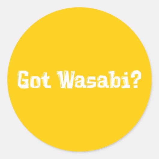 Got Wasabi-Geschenke Runder Aufkleber (Vorderseite)