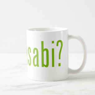 got wasabi? kaffeetasse