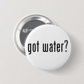 got Wasser? Button (Vorne & Hinten)