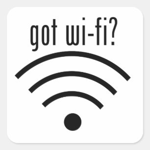 got Wi-Fi? Quadratischer Aufkleber