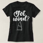 Got Wind Captain Sailboat Segelschiff Sailor Sail T-Shirt (Design vorne)