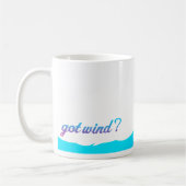 Got Wind? Drachen-Brandung Kaffeetasse (Links)