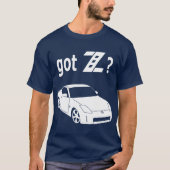 Got Z? T-Shirt (Vorderseite)