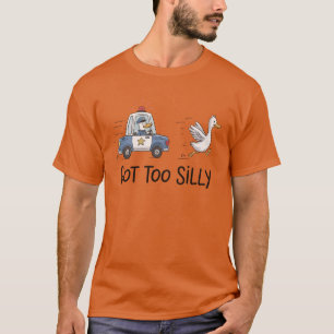 Got zu Albernen Niedlichen Gänse T-Shirt