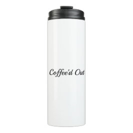 Got zu Liebe, dass Kaffee! Thermosbecher