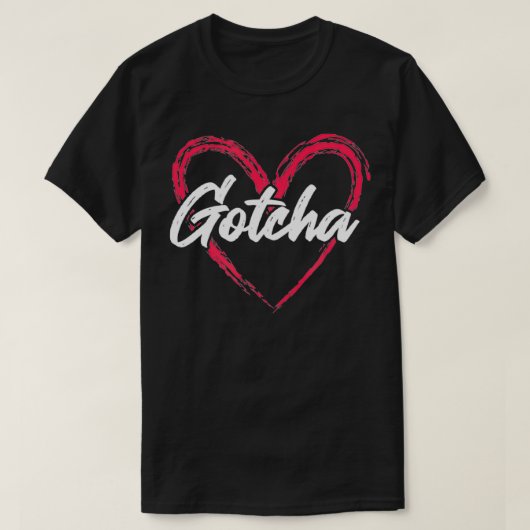 Gotcha Adoption Day Liebe Herzfamilie T-Shirt (Design vorne)